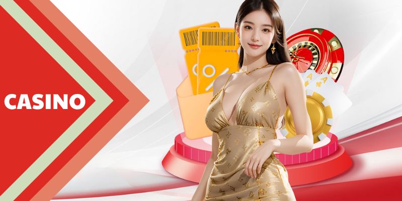 Casino - Sảnh cược chất lượng, uy tín và đáng trải nghiệm