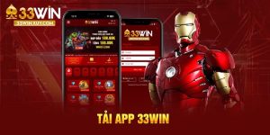 Tải App 33WIN Hướng Dẫn Tân Bet Thủ Cài Đặt Siêu Dễ Dàng