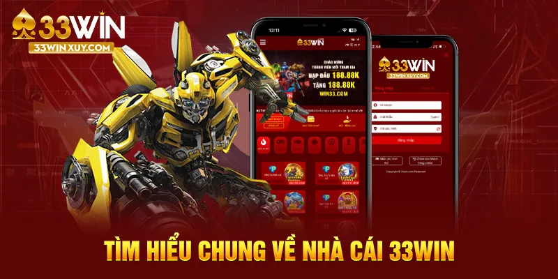 Tìm hiểu chung về nhà cái 33WIN