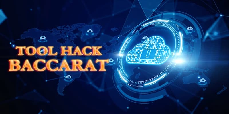 Chọn đúng tool hack Baccarat trên điện thoại chất lượng